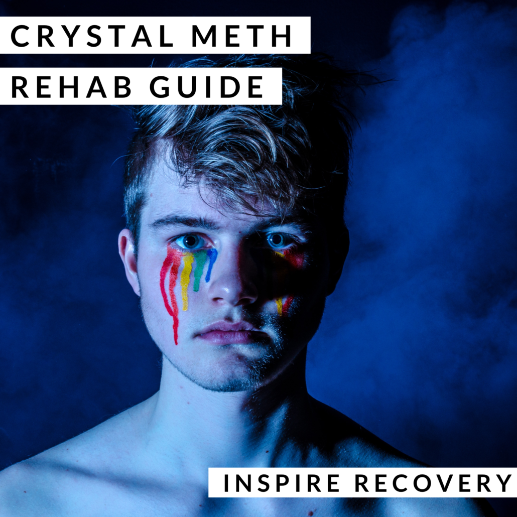 Crystal Meth Rehab Guide Inspire Recovery LGBTQ Addiction Rehab