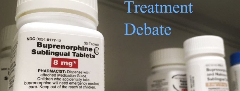 Medication Assisted Treatment Debate